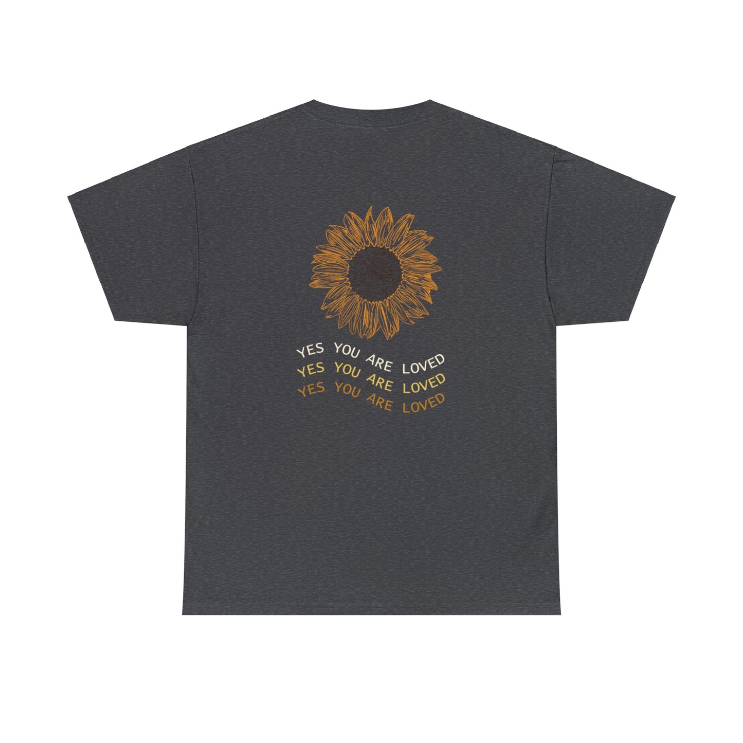 You are loved - Sunflower T-shirt