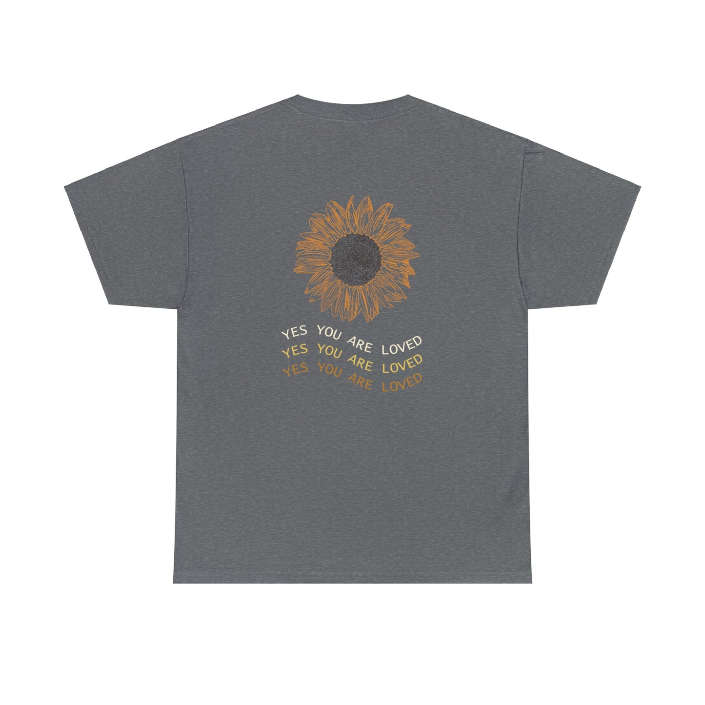 You are loved - Sunflower T-shirt
